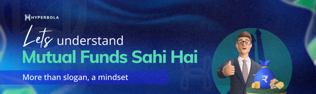 mutual fund sahi hai