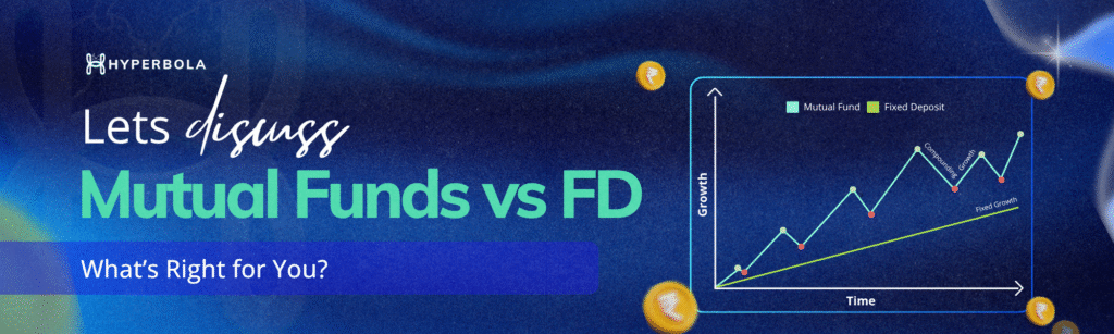 Mutual fund vs fd - which is better