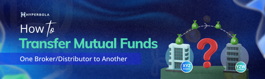 How to Transfer Mutual Funds